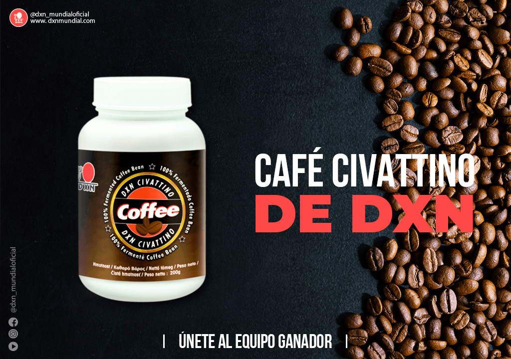 EL CAFÉ CIVATTINO DE DXN