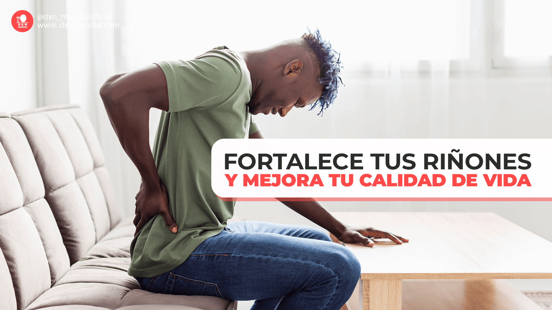 FORTALECE TUS RIÑONES Y MEJORA TU CALIDAD DE VIDA