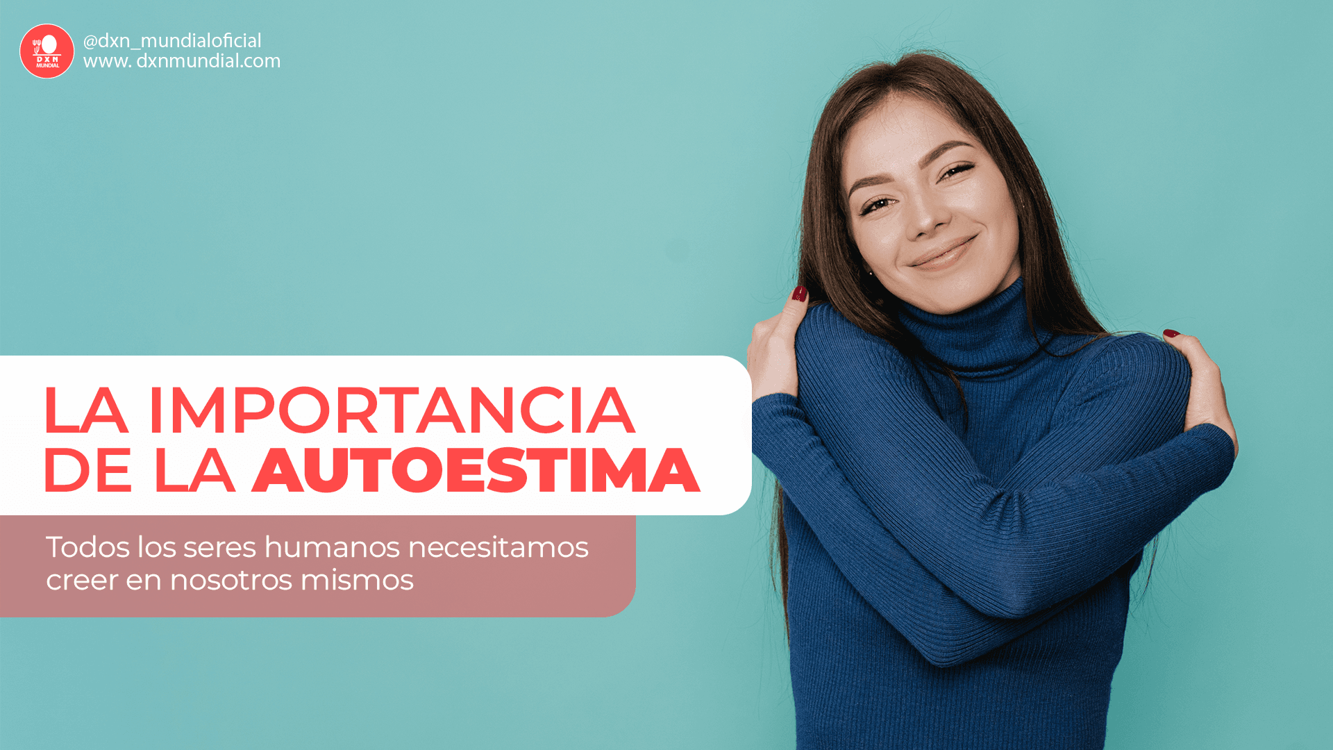 LA IMPORTANCIA DE LA AUTOESTIMA