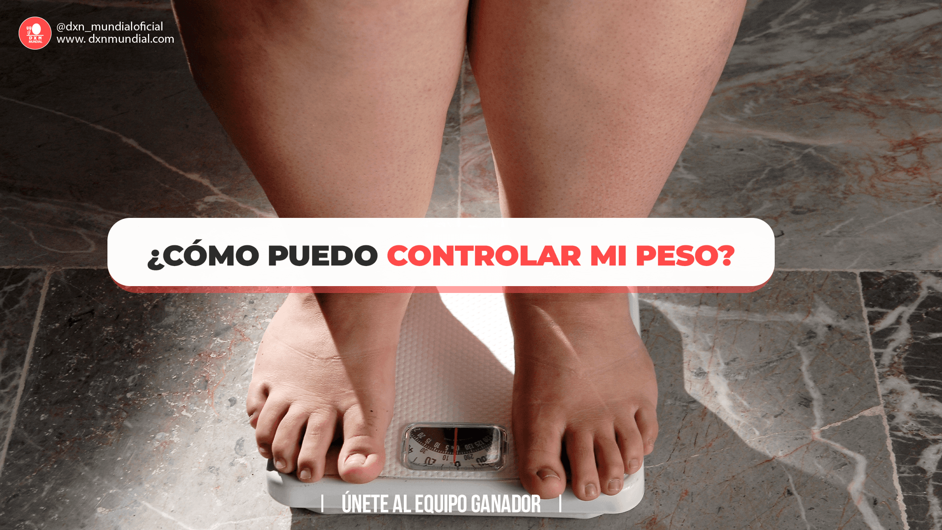 ¿CÓMO PUEDO CONTROLAR MI PESO?